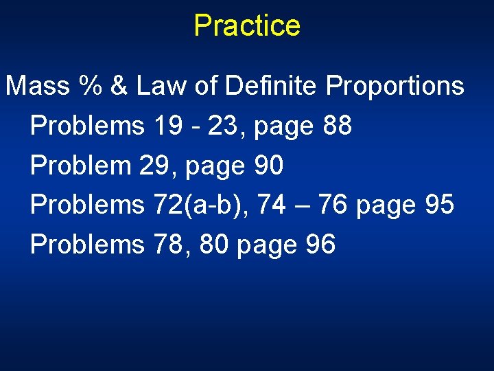 Practice Mass % & Law of Definite Proportions Problems 19 - 23, page 88