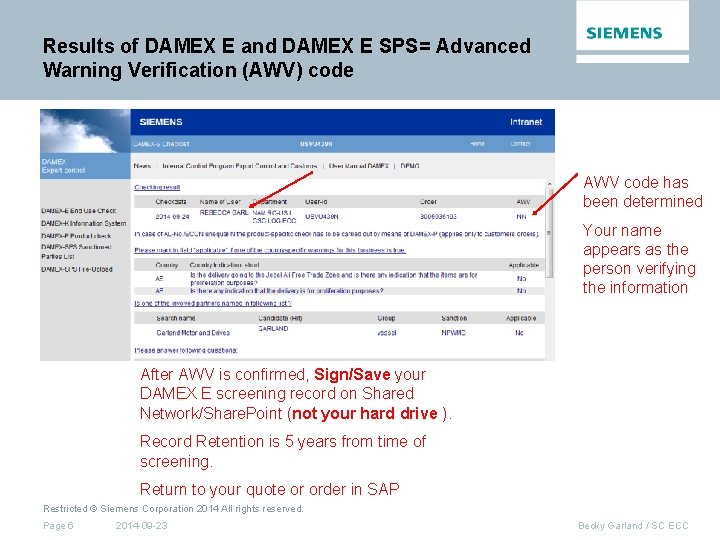 Results of DAMEX E and DAMEX E SPS= Advanced Warning Verification (AWV) code AWV