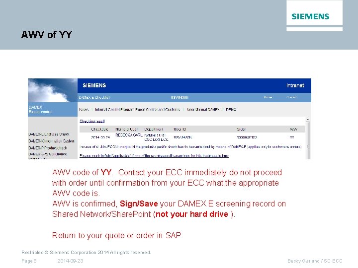 AWV of YY AWV code of YY. Contact your ECC immediately do not proceed