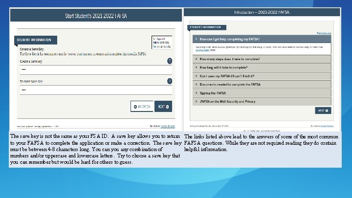 The save key is not the same as your FSA ID. A save key