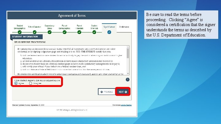 Be sure to read the terms before proceeding. Clicking “Agree” is considered a certification