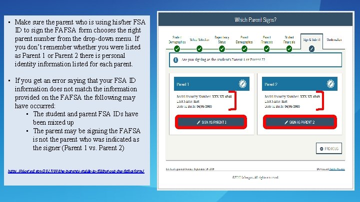  • Make sure the parent who is using his/her FSA ID to sign