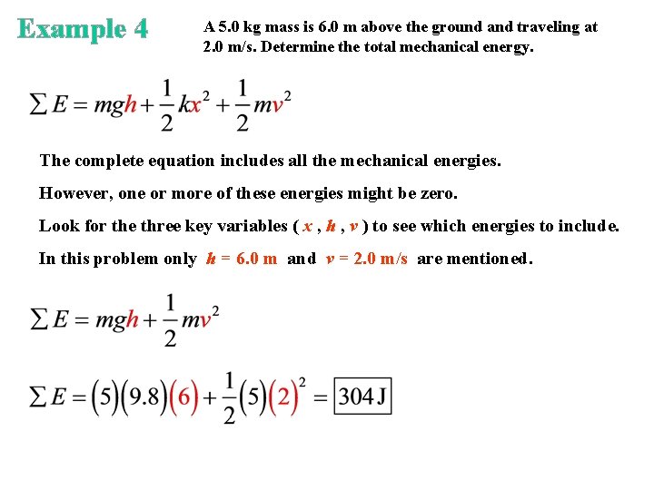 Example 4 A 5. 0 kg mass is 6. 0 m above the ground