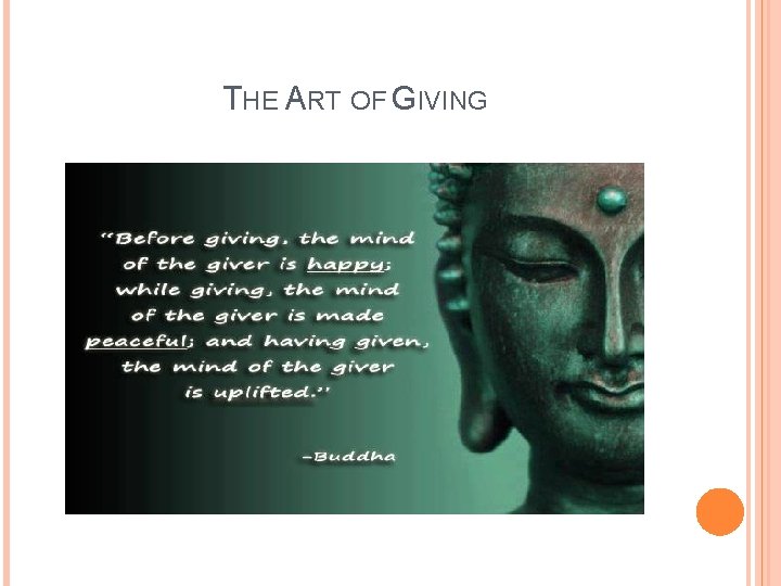 THE ART OF GIVING 