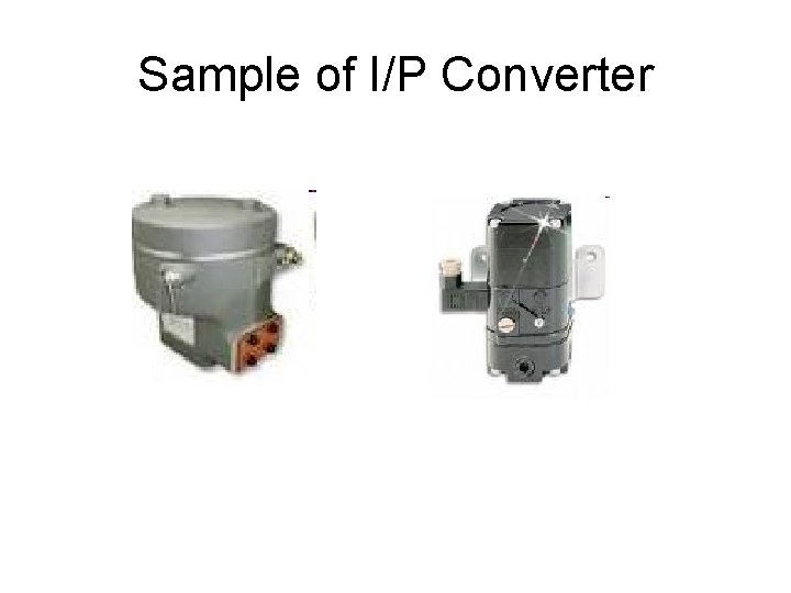 Sample of I/P Converter 