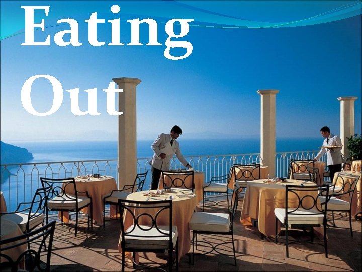 Eating Out 