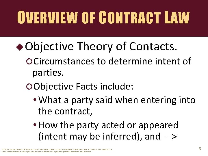 OVERVIEW OF CONTRACT LAW u Objective Theory of Contacts. Circumstances to determine intent of