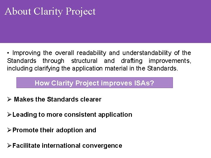 About Clarity Project • Improving the overall readability and understandability of the Standards through