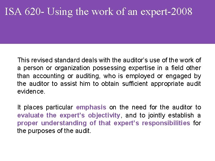 ISA 620 - Using the work of an expert-2008 This revised standard deals with