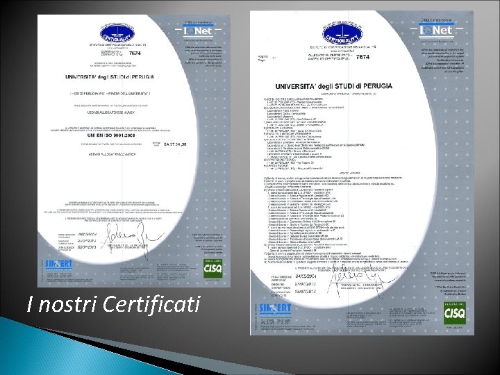 I nostri Certificati 