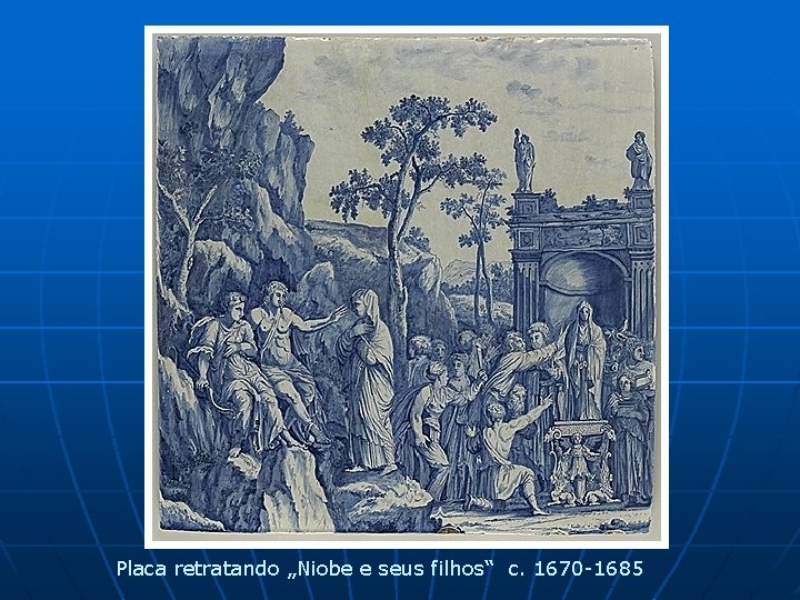 Placa retratando „Niobe e seus filhos“ c. 1670 -1685 