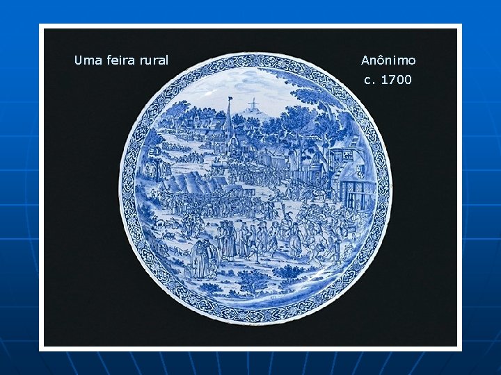 Uma feira rural Anônimo c. 1700 