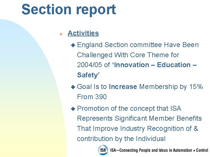 Section report n Activities u England Section committee Have Been Challenged With Core Theme