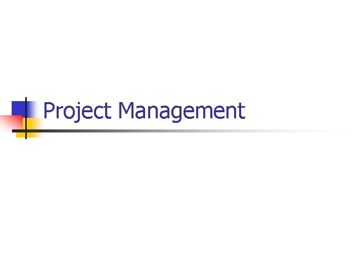 Project Management 