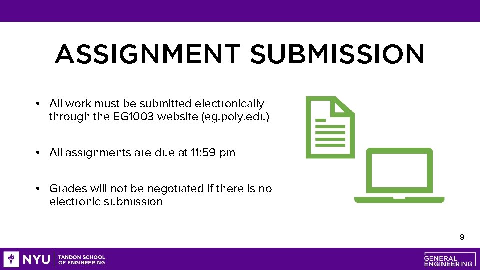 ASSIGNMENT SUBMISSION • All work must be submitted electronically through the EG 1003 website