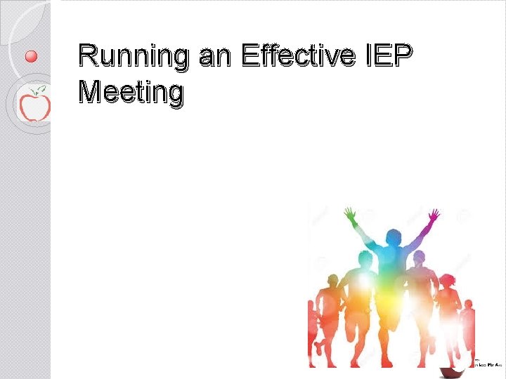 Running an Effective IEP Meeting 