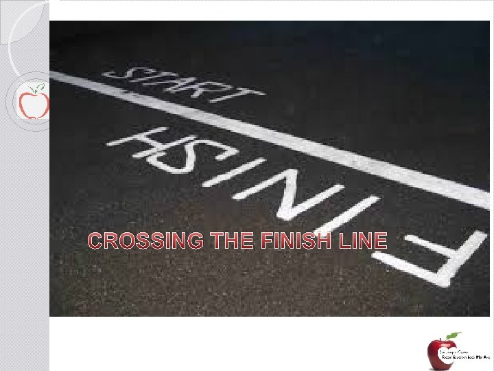 CROSSING THE FINISH LINE 