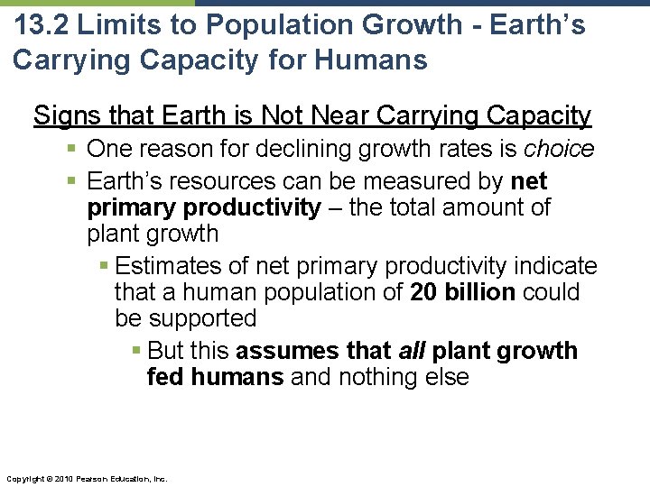 13. 2 Limits to Population Growth - Earth’s Carrying Capacity for Humans Signs that