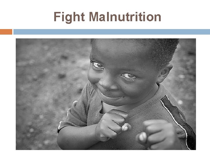 Fight Malnutrition 