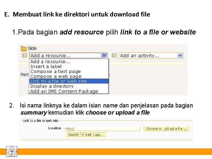 E. Membuat link ke direktori untuk download file 1. Pada bagian add resource pilih