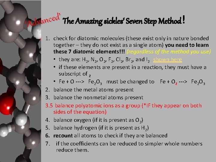 ’ The Amazing sickles’ Seven Step Method! d e c n a ‘Adv 1.
