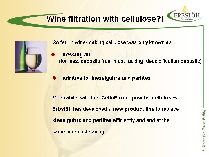 Wine filtration with cellulose? ! So far, in wine-making cellulose was only known as.