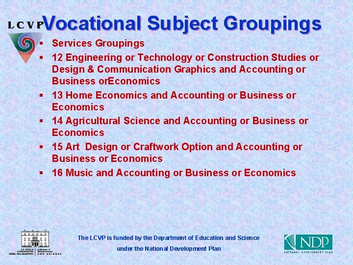 Vocational Subject Groupings § Services Groupings § 12 Engineering or Technology or Construction Studies