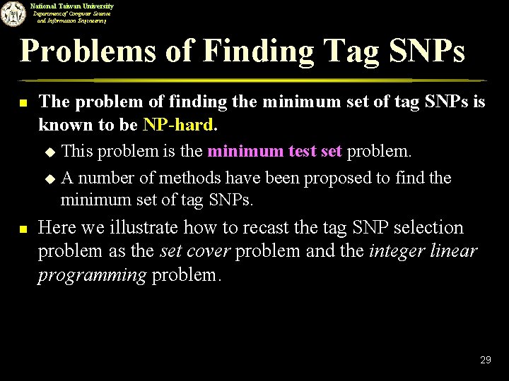 National Taiwan University Department of Computer Science and Information Engineering Problems of Finding Tag