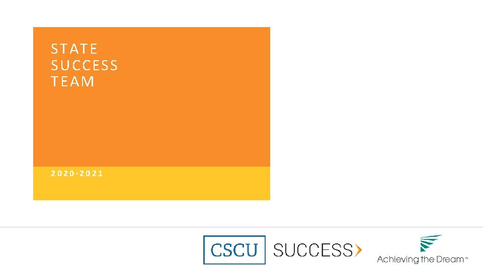 STATE SUCCESS TEAM 2020 -2021 