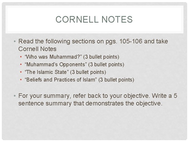 CORNELL NOTES • Read the following sections on pgs. 105 -106 and take Cornell