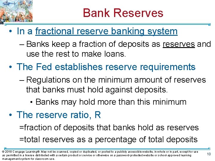 Bank Reserves • In a fractional reserve banking system – Banks keep a fraction