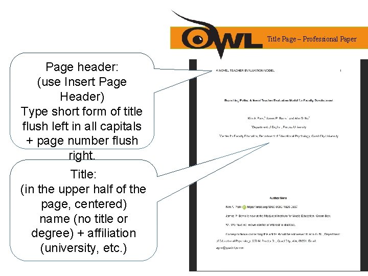 Title Page – Professional Paper Page header: (use Insert Page Header) Type short form