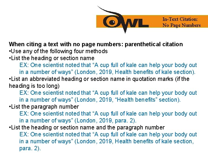 In-Text Citation: No Page Numbers When citing a text with no page numbers: parenthetical