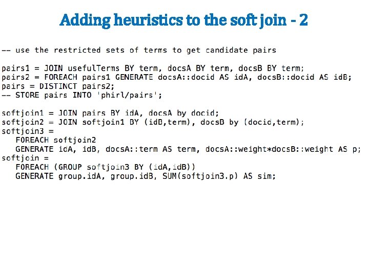 Adding heuristics to the soft join - 2 