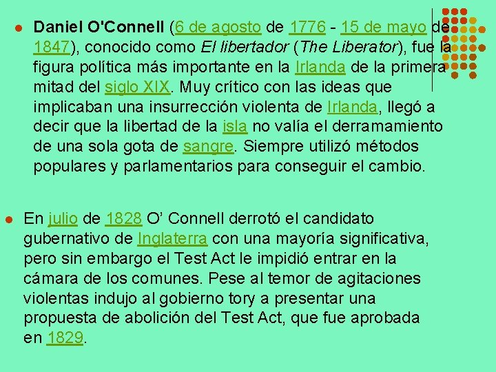 l l Daniel O'Connell (6 de agosto de 1776 - 15 de mayo de