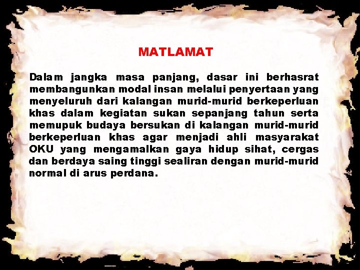 MATLAMAT Dalam jangka masa panjang, dasar ini berhasrat membangunkan modal insan melalui penyertaan yang MATLAMAT Dalam jangka masa panjang, dasar ini berhasrat membangunkan modal insan melalui penyertaan yang