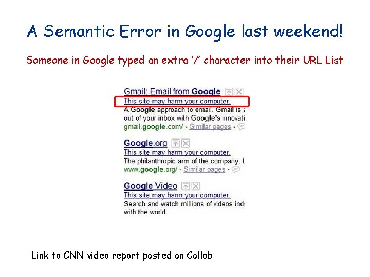 A Semantic Error in Google last weekend! Someone in Google typed an extra ‘/’