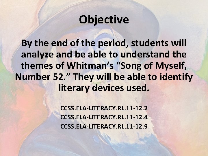 Objective By the end of the period, students will analyze and be able to