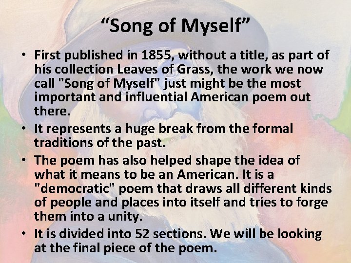 “Song of Myself” • First published in 1855, without a title, as part of