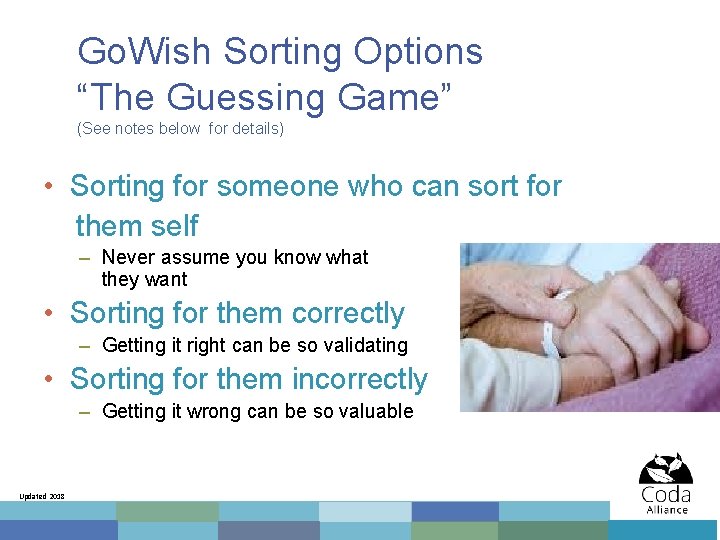 Go. Wish Sorting Options “The Guessing Game” (See notes below for details) • Sorting