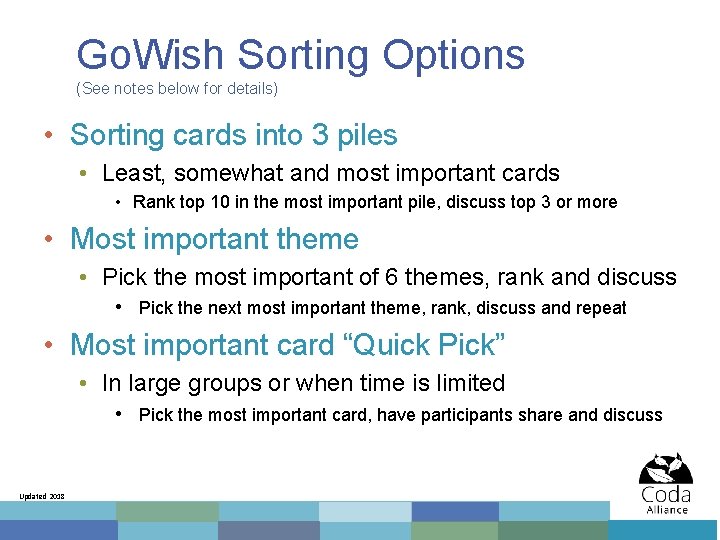 Go. Wish Sorting Options (See notes below for details) • Sorting cards into 3