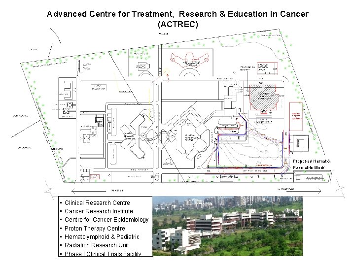 Advanced Centre for Treatment, Research & Education in Cancer (ACTREC) Proposed Hemat & Paediatric