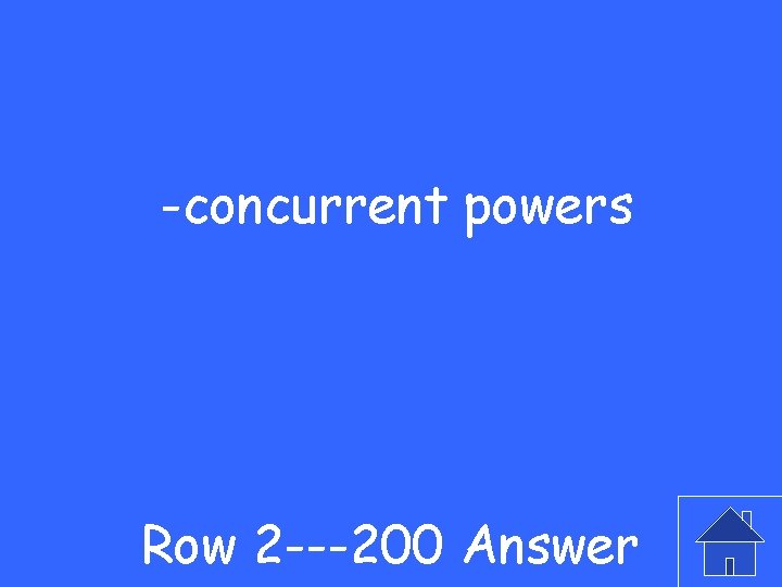 -concurrent powers Row 2 ---200 Answer 