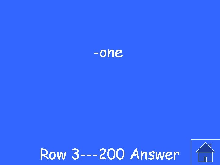 -one Row 3 ---200 Answer 