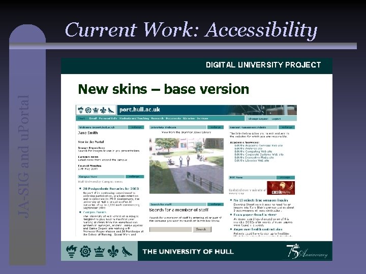 JA-SIG and u. Portal Current Work: Accessibility 