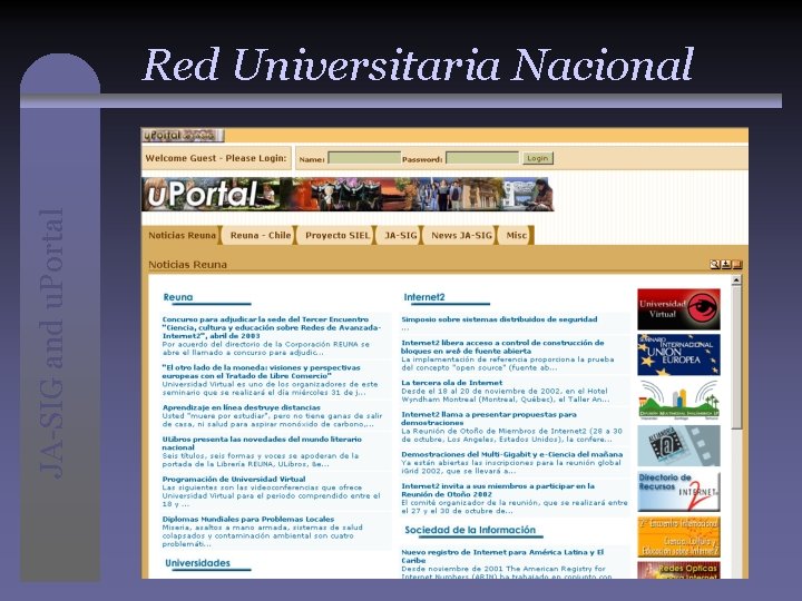 JA-SIG and u. Portal Red Universitaria Nacional 