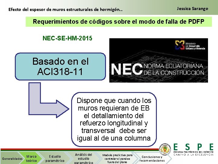 Jessica Sarango Efecto del espesor de muros estructurales de hormigón… Requerimientos de códigos sobre