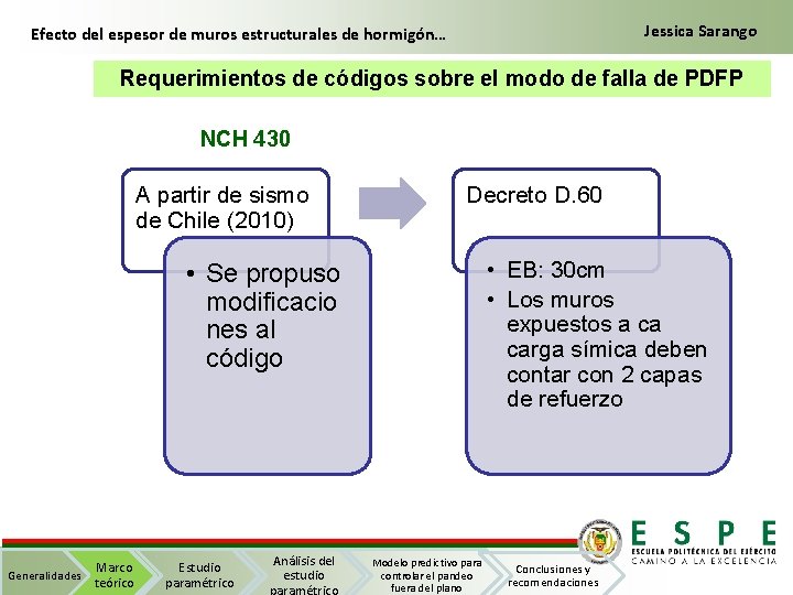 Jessica Sarango Efecto del espesor de muros estructurales de hormigón… Requerimientos de códigos sobre