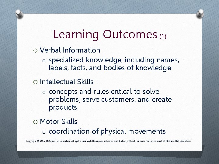 Learning Outcomes (1) O Verbal Information o specialized knowledge, including names, labels, facts, and Learning Outcomes (1) O Verbal Information o specialized knowledge, including names, labels, facts, and