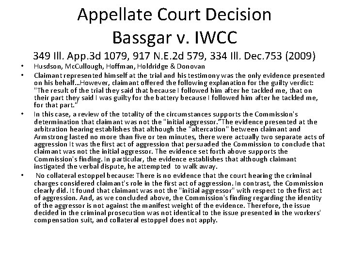 Appellate Court Decision Bassgar v. IWCC • • 349 Ill. App. 3 d 1079,